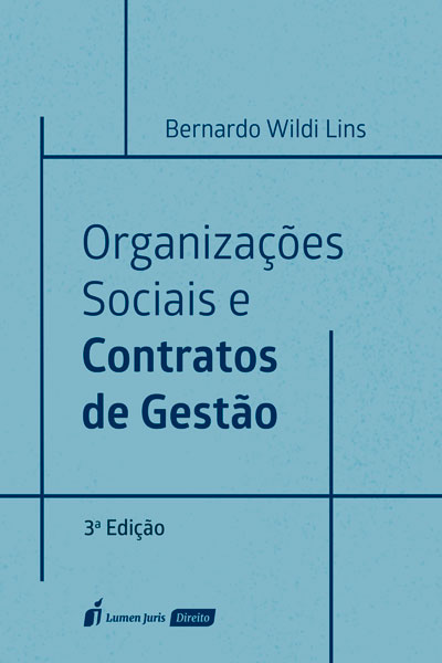 3ª edição do livro de Bernardo Lins “Organizações sociais e contratos de gestão”